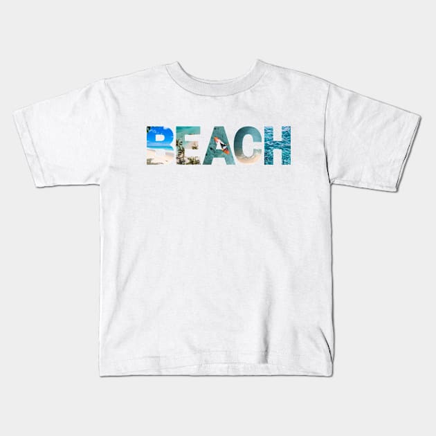 Beach life Kids T-Shirt by UnikRay